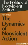 The Politics of Nonviolent Action