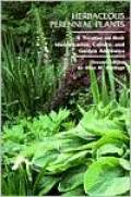Herbaceous Perennial Plants: A Treatise on Their Identification, Culture and Garden Attributes