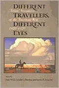 Different Travelers, Different Eyes: Artists' Narratives of the American West: 1820-1920