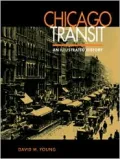 Chicago Transit: An Illustrated History
