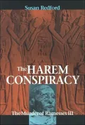 The Harem Conspiracy: The Murder of Rameses III