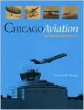 Chicago Aviation: An Illustrated History