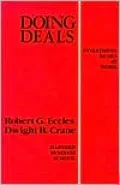 Doing Deals: Investment Banks at Work