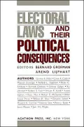 Electoral Laws and Their Political Consequences