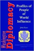 Washington Diplomacy: Interviews with 60 People of World Influence