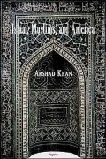 Islam, Muslims and America