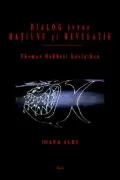 Dialog Intre Ratiune Si Revelatie: A Dialog between Reasoning and Revelation  an Analysis of Hobbes' Leviathan