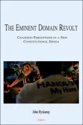 The Eminent Domain Revolt: The "New" Constitution and the Legal Right to Housing
