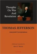 Thomas Jefferson: Thoughts on War and Revolution