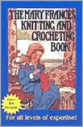 Mary Frances Knitting and Crocheting Book
