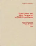 Mantle Flow and Melt Generation at Mid-Ocean Ridges