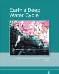 Earth's Deep Water Cycle