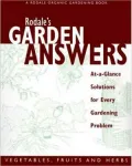 Rodale's Garden Answers: Vegetables, Fruits and Herbs