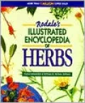 Rodale's Illustrated Encyclopedia of Herbs