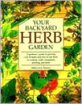 Your Backyard Herb Garden