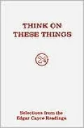 Think on These Things