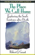 Place We Call Home: Exploring the Soul's Existence after Death
