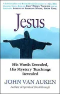 Jesus: His Words Decoded