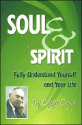 Soul and Spirit by Edgar Cayce