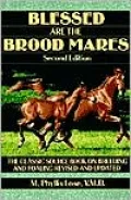 Blessed Are The Brood Mares