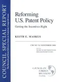 Reforming U. S. Patent Policy