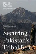 Securing Pakistan's Tribal Belt