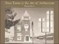 Texas Towns and the Art of Architecture: A Photographer's Journey