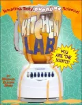 Kitchen Lab (You Are the Scietists Series)
