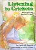 Listening to Crickets: A Story About Rachel Carson