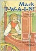 Mark Twain!: A Story about Samuel Clemens