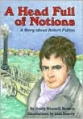 A Head Full of Notions: A Story about Robert Fulton
