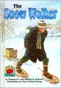 The Snow Walker (On My Own History Series)