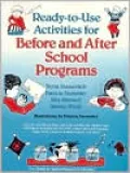 Ready-to-Use Activities for Before and after School Programs