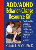 ADD/ADHD Behavior-Change Resource Kit: Ready-to-Use Strategies and Activities for Helping Children with Attention Deficit Disorder