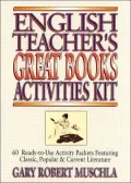 English Teacher's Great Books Activities Kit: 60 Ready-to-Use Activity Packets Featuring Classic, Popular & Current Literature