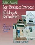 Best Business Practices for Builders and Remodelers: An Easy-to-Use Checklist System