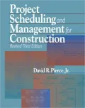Project Scheduling and Management for Construction