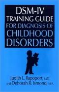 DSM-IV Training Guide for Diagnosis of Childhood Disorders
