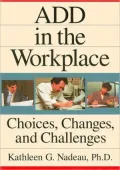 Add in the Workplace: Choices, Changes, and Challenges