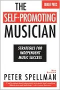 Self-Promoting Musician: Strategies for Independent Music Success