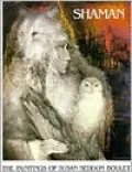 Shaman : The Paintings of Susan Seddon Boulet