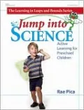 Jump into Science: Active Learning for Preschool Children