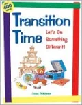 Transition Time: Let's Do Something Different