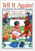 Tell It Again!: Easy-to-Tell Stories with Activities for Young Children