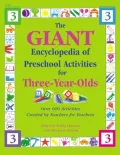The GIANT Encyclopedia of Preschool Activities for 3-Year Olds