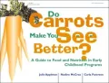 Do Carrots Make You See Better?