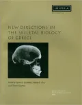 New Directions in the Skeletal Biology of Greece