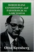 Borderline Conditions And Pathological Narcissism