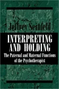 Interpreting & Holding