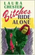 Bitches Ride Alone